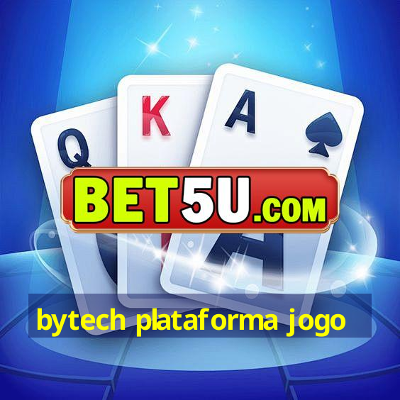 bytech plataforma jogo